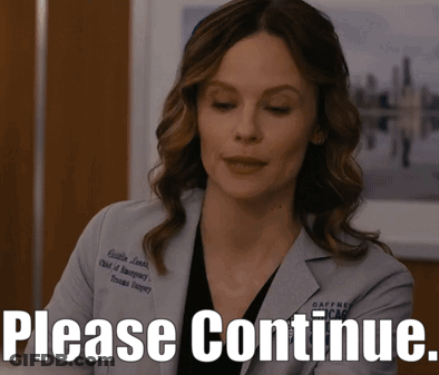 Woman In Lab Coat Saying Please Continue GIF