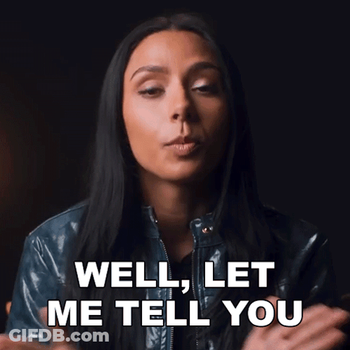 Woman In Leather Jacket Saying Well Let Me Tell You GIF
