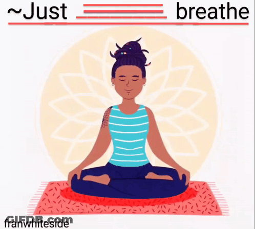 Woman In Lotus Position Saying Just Breathe GIF