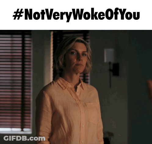 Woman In Orange Shirt #Notverywokeofyou GIF