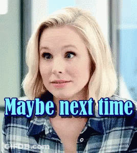 Woman In Plaid Shirt Maybe Next Time GIF