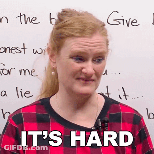 Woman In Plaid Shirt Says It's Hard GIF