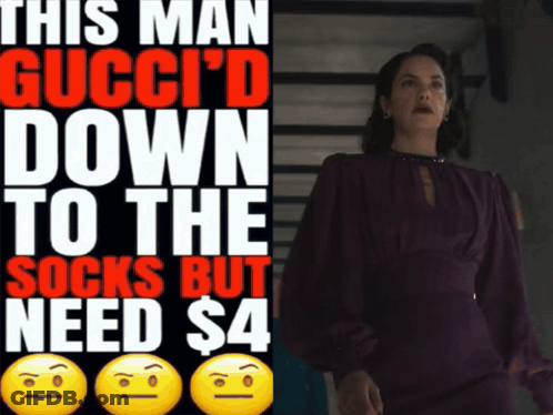 Woman In Purple Dress Next To Sign Saying This Man Gucci'd Down GIF