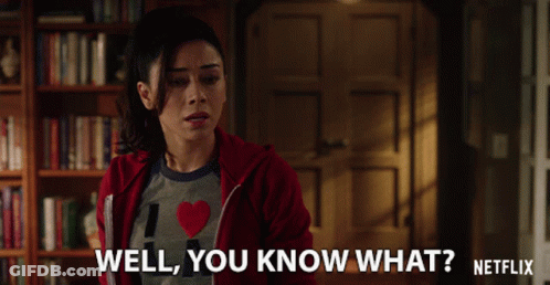 Woman In Red Hoodie Says Well You Know What Netflix GIF
