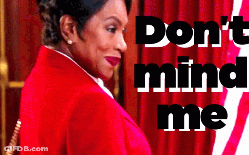 Woman In Red Jacket Saying Don't Mind Me GIF