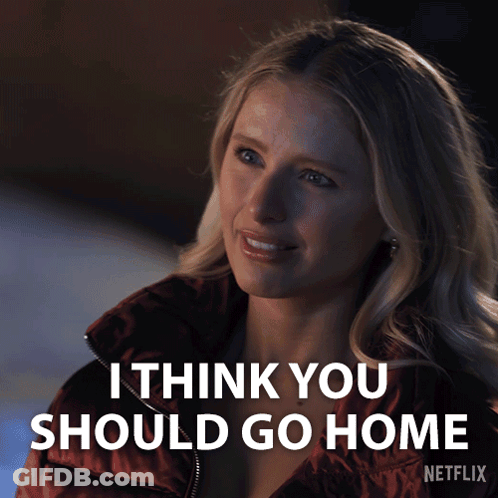 Woman In Red Jacket Saying I Think You Should Go Home Netflix GIF