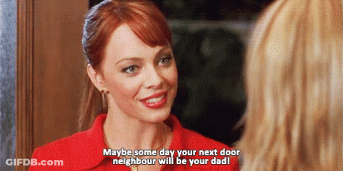 Woman In Red Shirt Says Maybe Some Day Your Next Door Neighbor Will Be Your Dad GIF