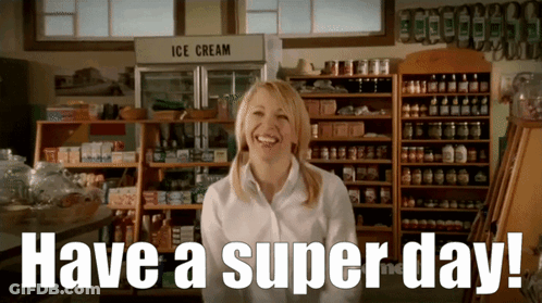 Woman In Store With Have A Super Day GIF