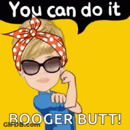 Woman In Sunglasses And Bandana Flexing Saying You Can Do It Booger Butt GIF