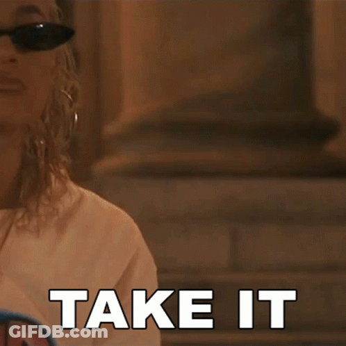 Woman In Sunglasses Saying Take It GIF