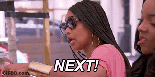 Woman In Sunglasses Sitting Next To Another Woman Says Next GIF
