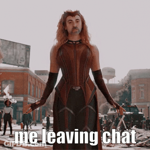 Woman In Superhero Costume Says Me Leaving Chat GIF