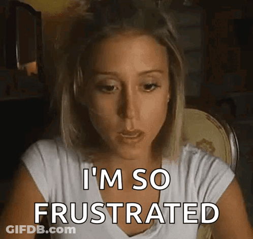 Woman In White Shirt I'm So Frustrated GIF