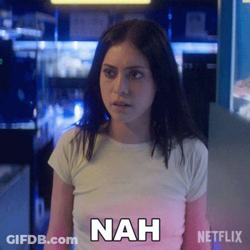 Woman In White Shirt With Word Nah GIF