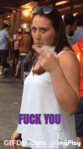 Woman In White Tank Top Giving Middle Finger Saying Fuck You GIF