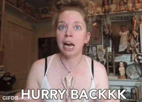 Woman In White Tank Top Says Hurry Backkk GIF