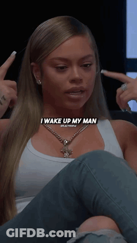 Woman In White Tank Top Says Wake Up My Man GIF