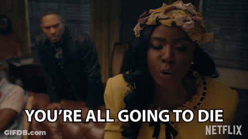 Woman In Yellow Dress Says You're All Going To Die Netflix GIF