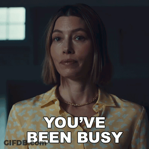 Woman In Yellow Shirt You've Been Busy GIF