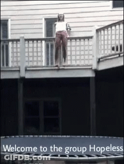 Woman Jumping Off Balcony Onto Trampoline Welcome To The Group Hopeless GIF