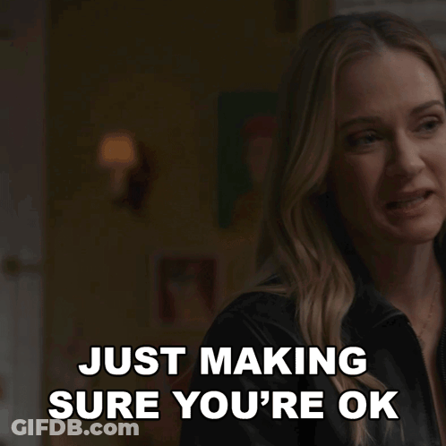 Woman Just Making Sure You Are Ok GIF