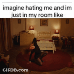 Woman Kneeling In Bedroom Imagine Hating Me GIF