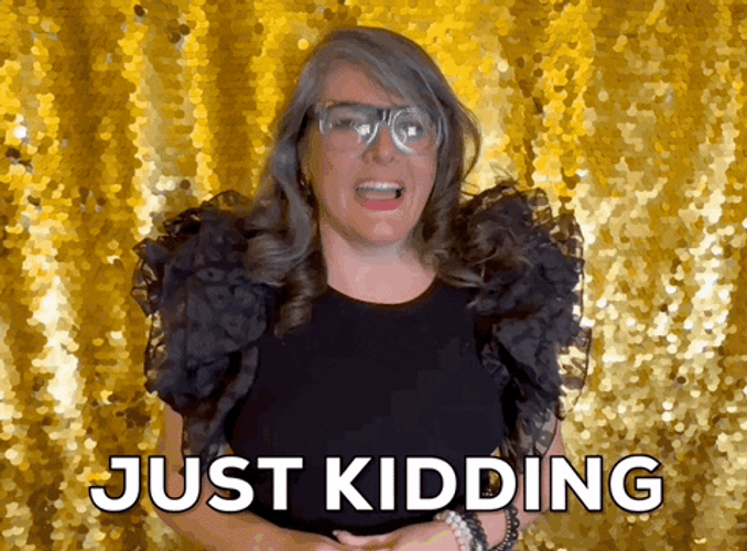 Woman Laugh And Say Just Kidding GIF