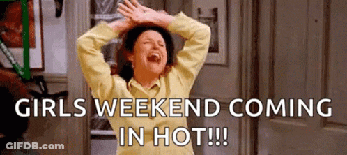 Woman Laughing Hands Up Girls Weekend Coming Hot GIF