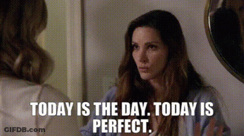 Woman Looking In Mirror Today Is The Day Today Is Perfect GIF