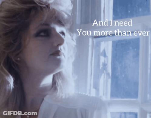 Woman Looking Out Window Saying And I Need You More Than Ever GIF