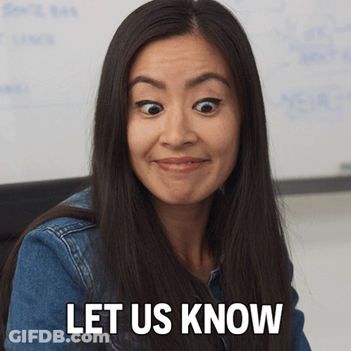 Woman Making Funny Face Let Us Know GIF