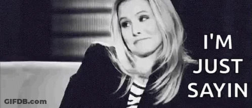 Woman Making Funny Face Saying Im Just Sayin GIF
