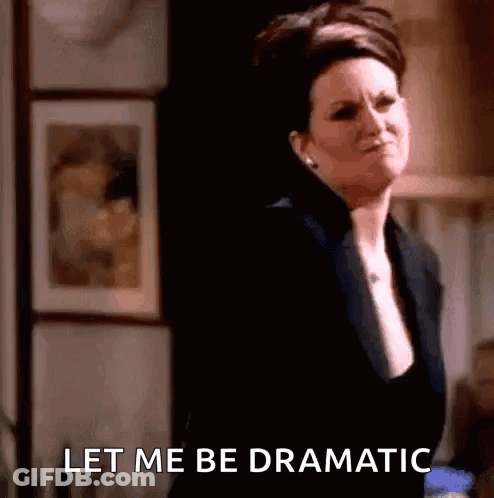 Woman Making Funny Face Saying Let Me Be Dramatic GIF