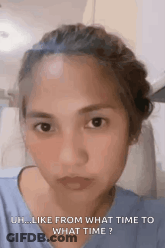 Woman Making Funny Face Saying Like From What Time GIF