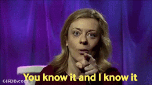 Woman Making Funny Face Saying You Know It And I Know It GIF