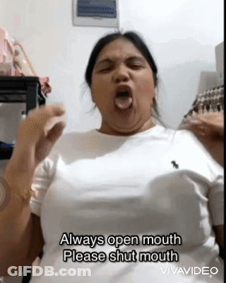 Woman Making Funny Face Says Always Open Mouth Please Shut Mouth GIF
