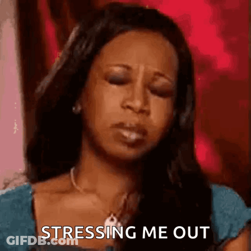 Woman Making Funny Face Stressing Me Out GIF