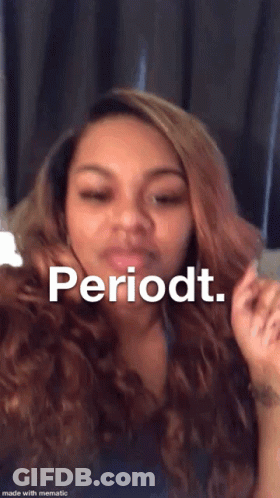 Woman Making Funny Face With Periodt GIF