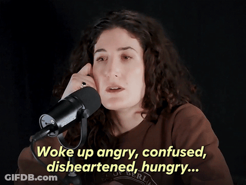 Woman Mic Woke Up Angry Confused Disheartened Hungry GIF