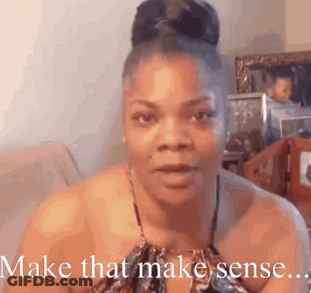 Woman On Couch Saying Make That Make Sense GIF