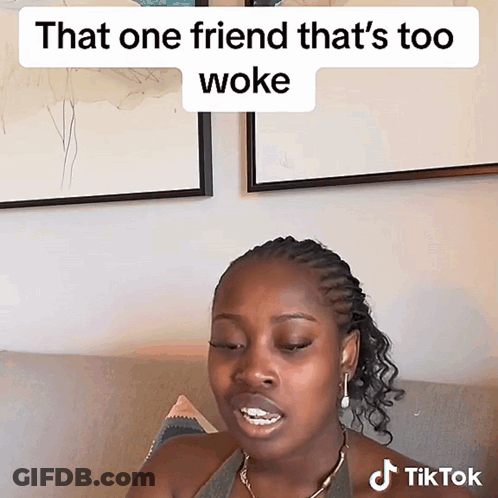 Woman On Couch That One Friend Too Woke GIF