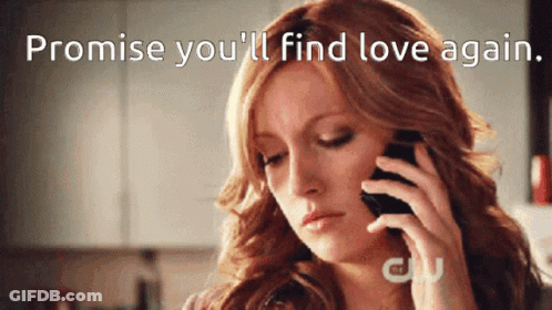 Woman On Phone Promise You'll Find Love Again GIF