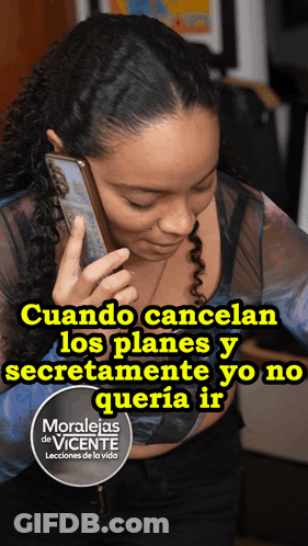 Woman On Phone Saying Cuando Cancelan Los Planes Y Secretamente Yo No Queria Ir GIF
