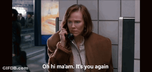 Woman On Phone Saying Oh Hi Ma'am It's You Again GIF