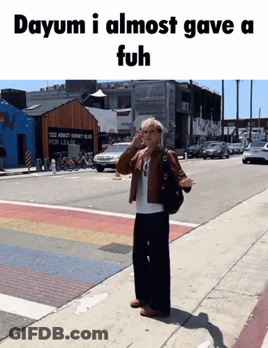 Woman On Sidewalk Dayum I Almost Gave A Fuh GIF