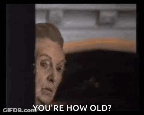 Woman Peeking Out Window Saying You're How Old GIF