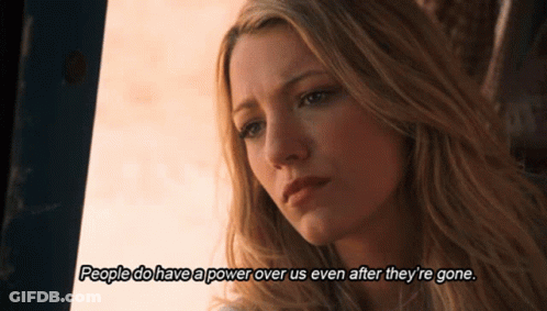 Woman: People Do Have A Power Over Us Even After They're Gone GIF