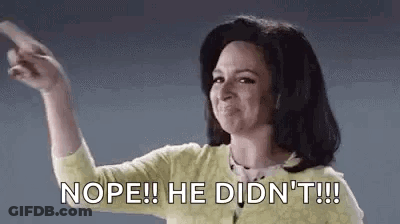 Woman Pointing Nope! He Didn't! GIF