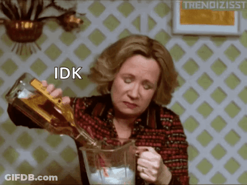 Woman Pouring Drink Into Pitcher Saying IDK GIF