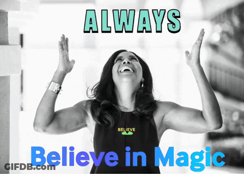 Woman Raising Arms Always Believe In Magic GIF